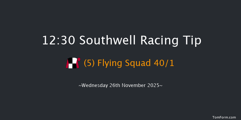 Southwell 12:30 (Class 4) 7f Tue 25th Nov 2025