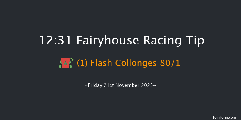 Fairyhouse 12:31 24f Tue 11th Nov 2025