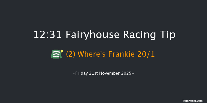 Fairyhouse 12:31 24f Tue 11th Nov 2025