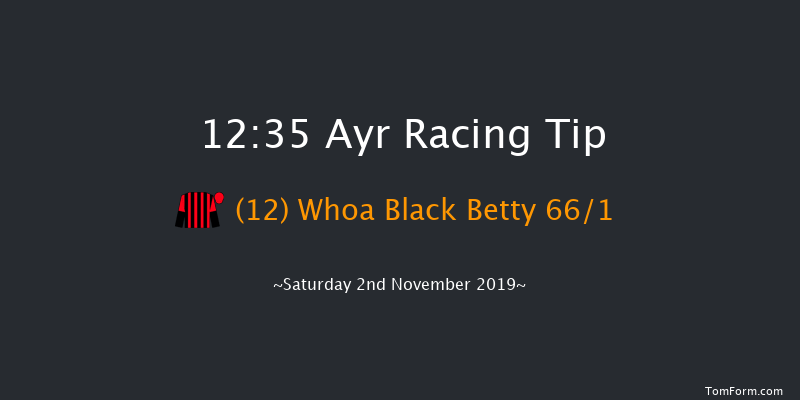Ayr 12:35 Maiden Hurdle (Class 5) 16f Mon 28th Oct 2019