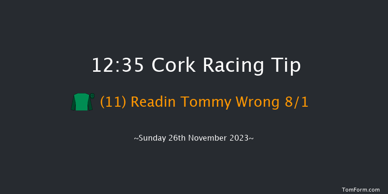 Cork 12:35 Maiden Hurdle 16f Sun 5th Nov 2023