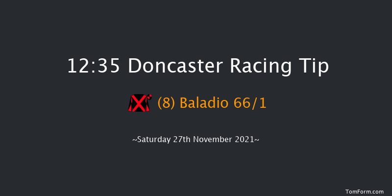Doncaster 12:35 Maiden Hurdle (Class 4) 17f Fri 26th Nov 2021