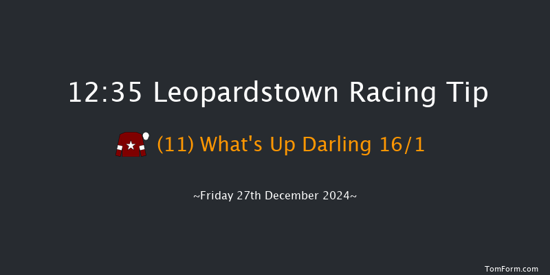 Leopardstown  12:35 Maiden Chase 17f Thu 26th Dec 2024