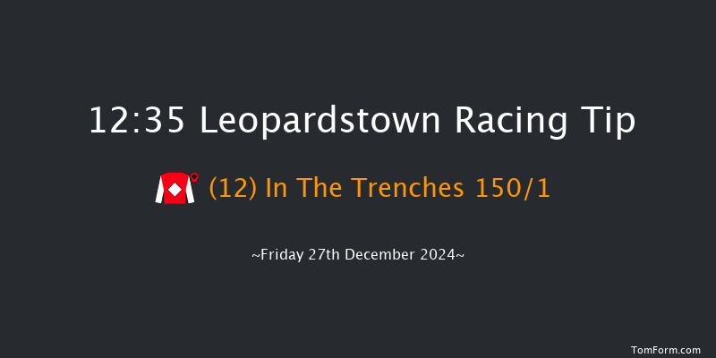 Leopardstown  12:35 Maiden Chase 17f Thu 26th Dec 2024