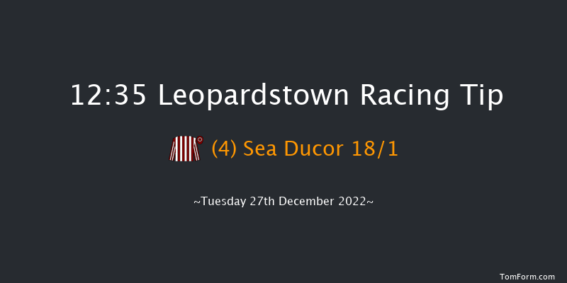 Leopardstown 12:35 Maiden Chase 17f Mon 26th Dec 2022