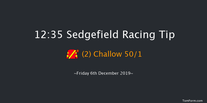 Sedgefield 12:35 Maiden Hurdle (Class 4) 17f Tue 26th Nov 2019
