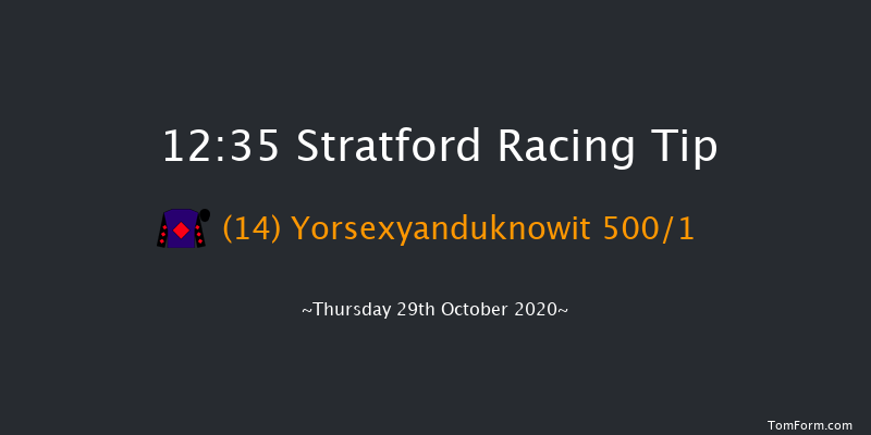 25 Club Mares' Maiden Hurdle (GBB Race) Stratford 12:35 Maiden Hurdle (Class 4) 22f Sat 17th Oct 2020