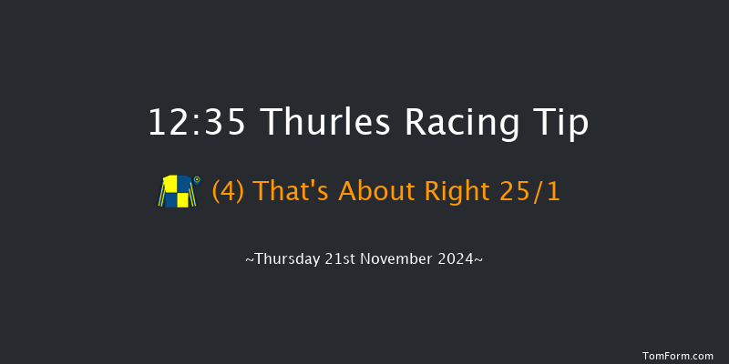 Thurles  12:35 Maiden Chase 22f Thu 10th Oct 2024