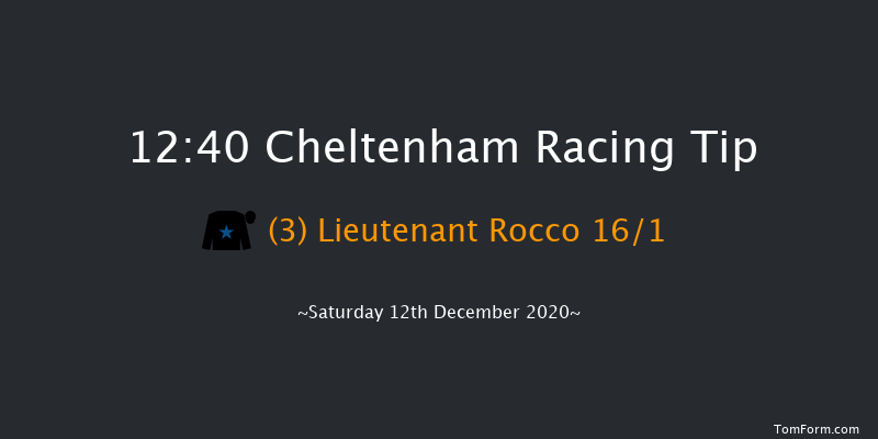 Jockey Club Cheltenham And SW Syndicate Novices' Chase (GBB Race) Cheltenham 12:40 Maiden Chase (Class 
2) 21f Fri 11th Dec 2020