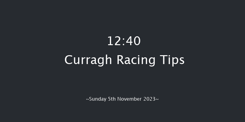 Curragh 12:40 Stakes 7f Tue 31st Oct 2023
