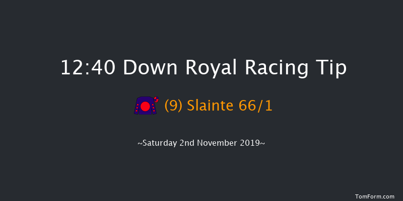 Down Royal 12:40 Conditions Hurdle 16f Fri 1st Nov 2019