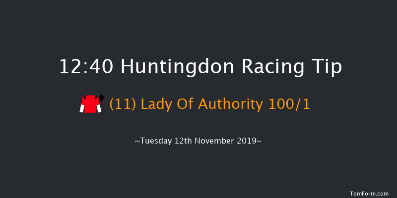 Huntingdon 12:40 Maiden Hurdle (Class 4) 16f Sun 3rd Nov 2019