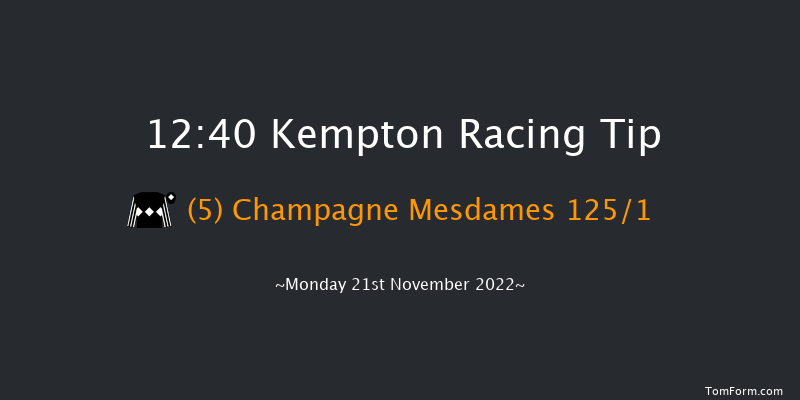 Kempton 12:40 Novices Hurdle (Class 4) 16f Fri 18th Nov 2022