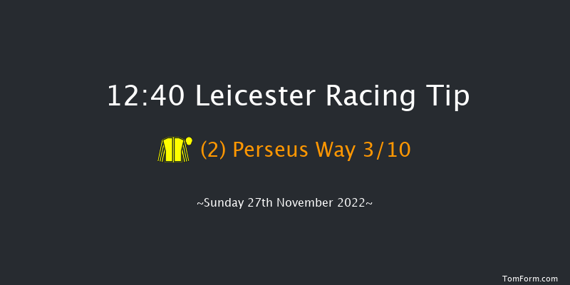 Leicester 12:40 Maiden Hurdle (Class 4) 16f Mon 14th Nov 2022