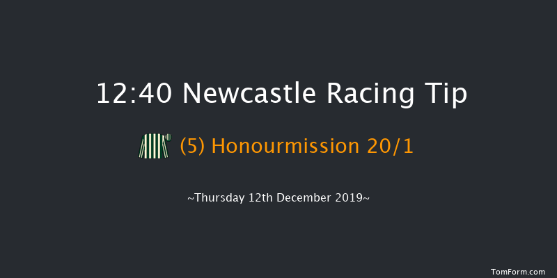 Newcastle 12:40 Handicap Hurdle (Class 5) 20f Mon 9th Dec 2019