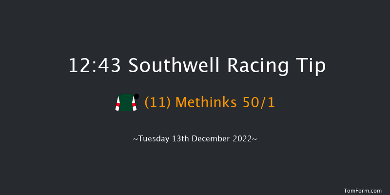 Southwell 12:43 Handicap (Class 6) 8f Sun 11th Dec 2022
