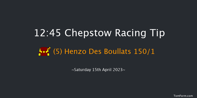 Chepstow 12:45 Maiden Hurdle (Class 4) 16f Mon 10th Apr 2023