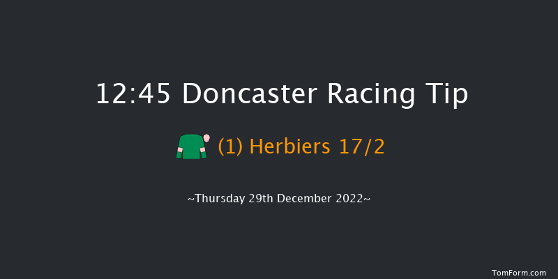 Doncaster 12:45 Handicap Chase (Class 3) 16f Fri 9th Dec 2022