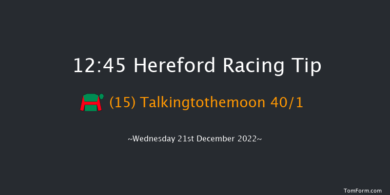 Hereford 12:45 Maiden Hurdle (Class 4) 20f Wed 23rd Nov 2022