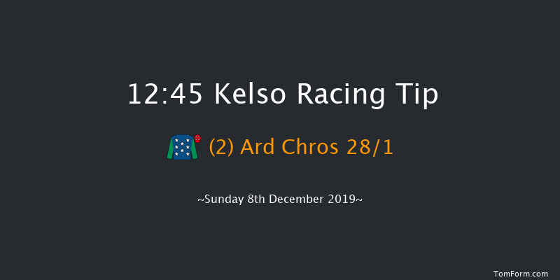 Kelso 12:45 Novices Chase (Class 3) 23f Sat 9th Nov 2019