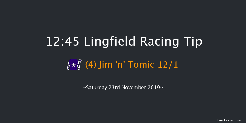 Lingfield 12:45 Seller (Class 6) 8f Tue 19th Nov 2019