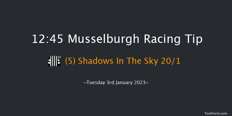 Musselburgh 12:45 Maiden Hurdle (Class 4) 24f Sun 1st Jan 2023
