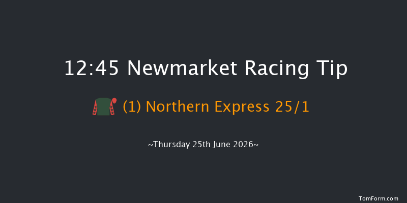 Newmarket 12:45 (Class 3) 7f Sat 20th Jun 2026