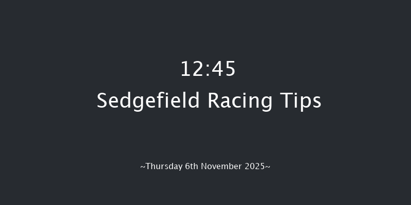 Sedgefield 12:45 (Class 4) 16f Sun 19th Oct 2025