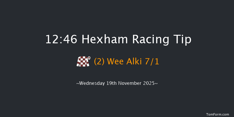 Hexham 12:46 (Class 5) 20f Fri 7th Nov 2025