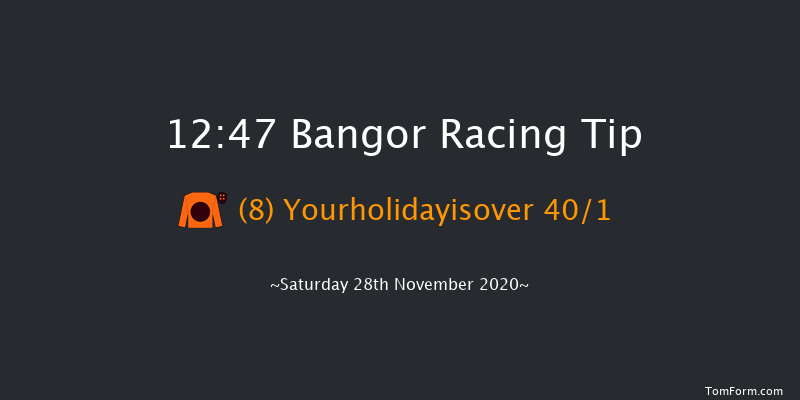 Bangor 12:47 Handicap Chase (Class 4) 17f Wed 11th Nov 2020