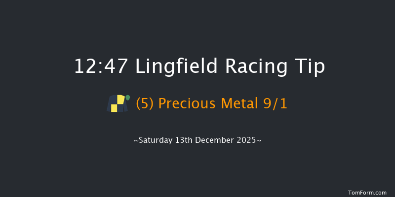 Lingfield 12:47 (Class 4) 16f Mon 8th Dec 2025