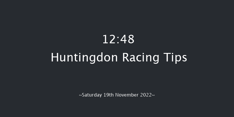 Huntingdon 12:48 Maiden Chase (Class 3) 20f Tue 8th Nov 2022
