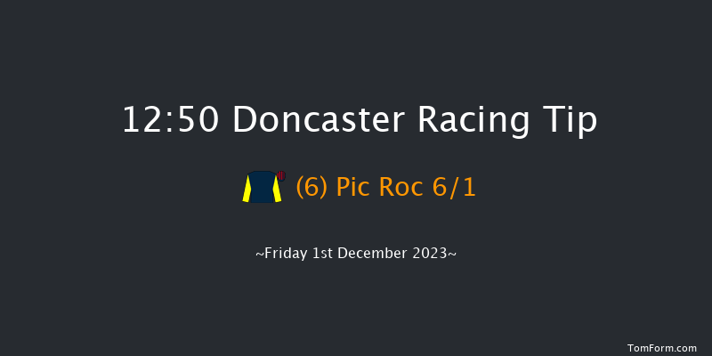 Doncaster 12:50 Maiden Hurdle (Class 4) 21f Fri 17th Nov 2023