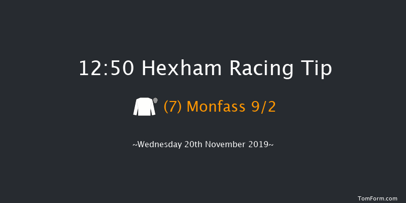 Hexham 12:50 Handicap Hurdle (Class 4) 16f Fri 8th Nov 2019