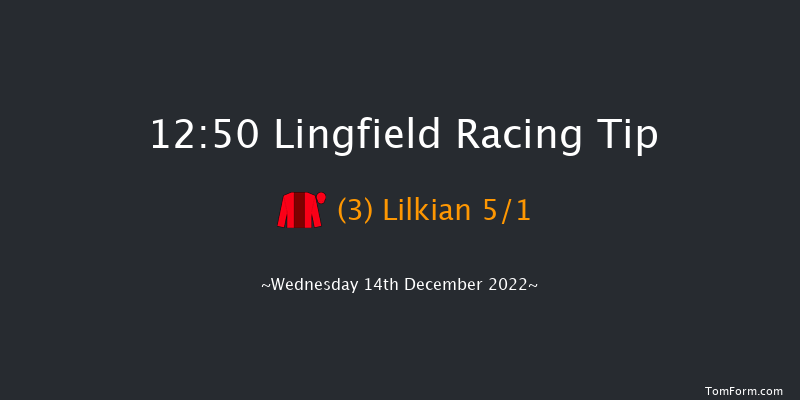 Lingfield 12:50 Handicap (Class 5) 6f Mon 12th Dec 2022
