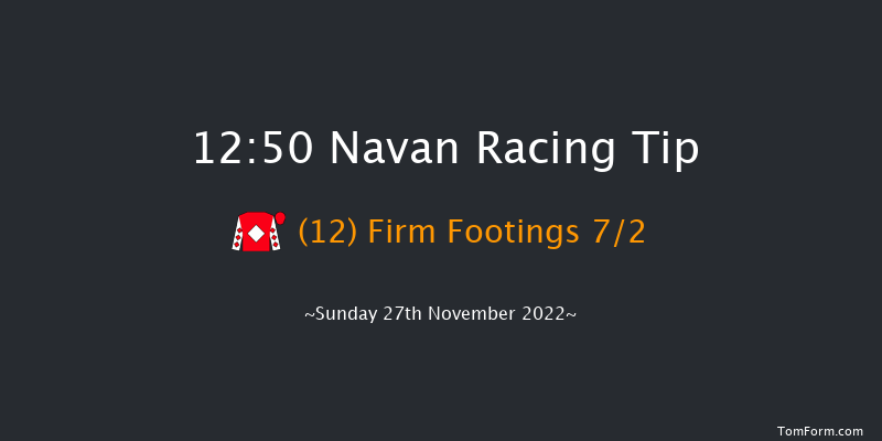 Navan 12:50 Maiden Hurdle 20f Sun 13th Nov 2022