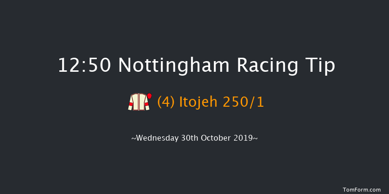 Nottingham 12:50 Maiden (Class 4) 8f Wed 16th Oct 2019