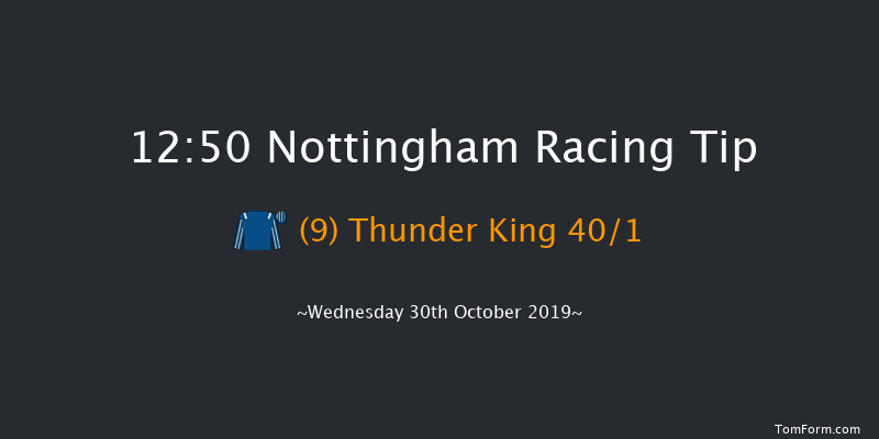 Nottingham 12:50 Maiden (Class 4) 8f Wed 16th Oct 2019
