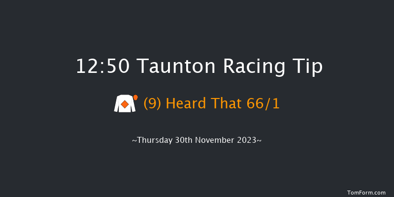 Taunton 12:50 Novices Hurdle (Class 4) 16f Thu 16th Nov 2023