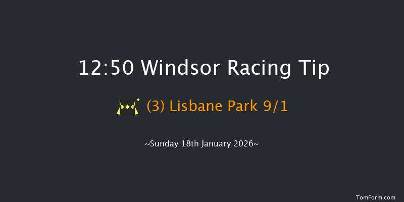 Windsor 12:50 (Class 3) 20f Fri 16th Jan 2026