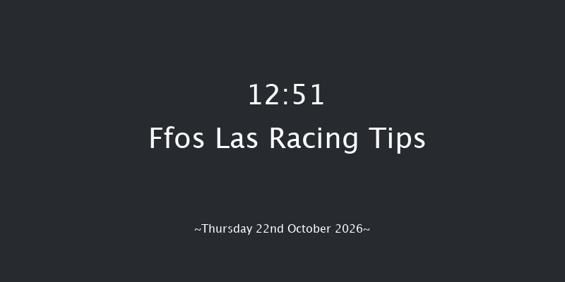 Ffos Las 12:51 (Class 4) 20f Wed 14th Oct 2026
