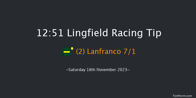 Lingfield 12:51 Maiden (Class 5) 10f Tue 14th Nov 2023
