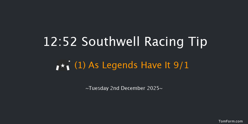 Southwell 12:52 (Class 4) 20f Fri 28th Nov 2025