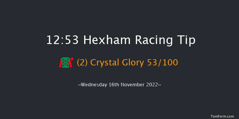 Hexham 12:53 Maiden Chase (Class 3) 24f Fri 4th Nov 2022