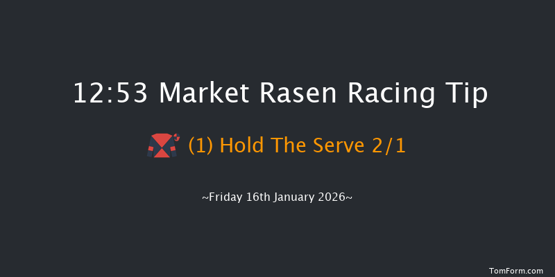 Market Rasen 12:53 (Class 4) 18f Fri 26th Dec 2025