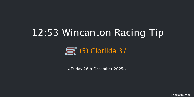 Wincanton 12:53 (Class 4) 20f Tue 16th Dec 2025