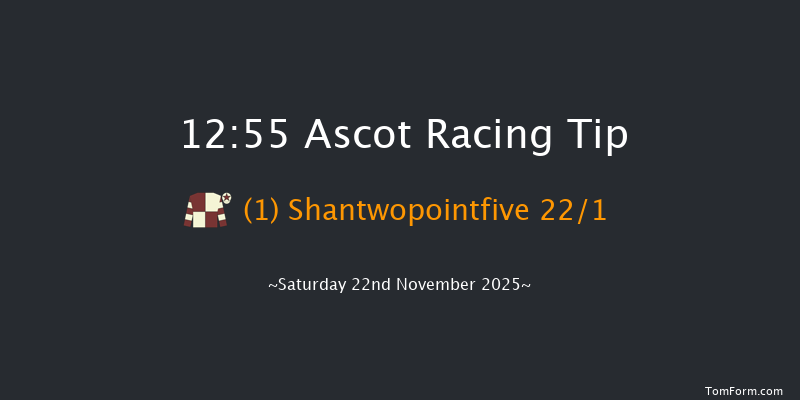 Ascot 12:55 (Class 3) 23f Fri 21st Nov 2025