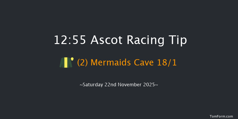 Ascot 12:55 (Class 3) 23f Fri 21st Nov 2025