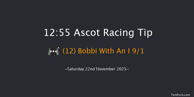 Ascot 12:55 (Class 3) 23f Fri 21st Nov 2025