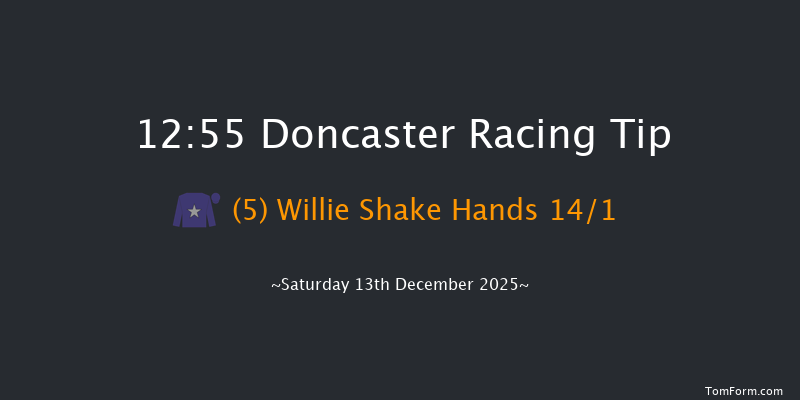 Doncaster 12:55 (Class 4) 16f Fri 12th Dec 2025